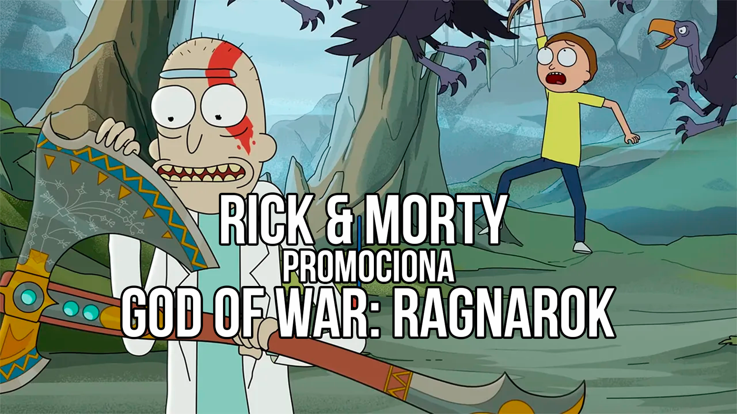 Rick y Morty anuncian God of War: Ragnarok