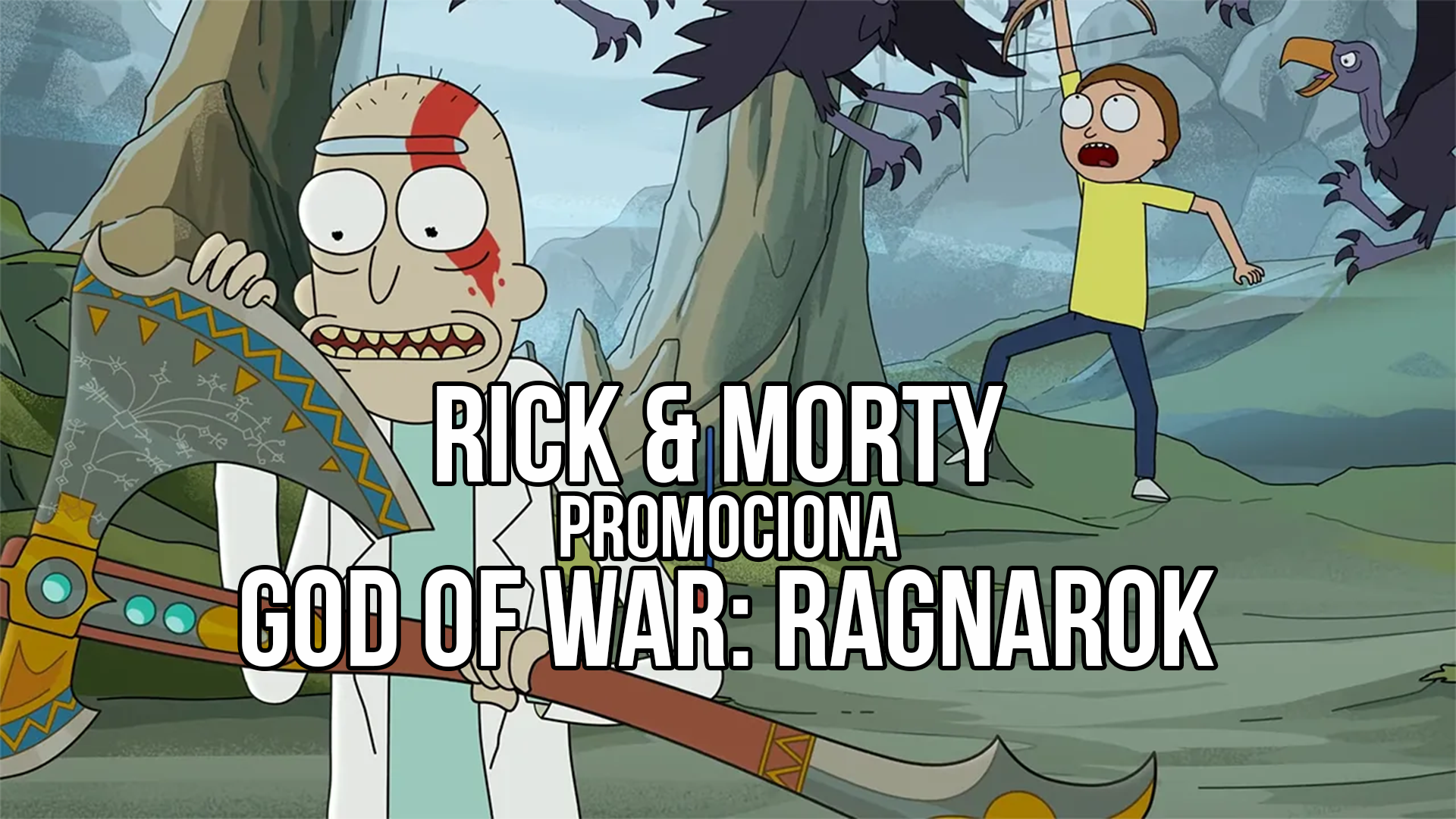 Rick y Morty anuncian God of War: Ragnarok